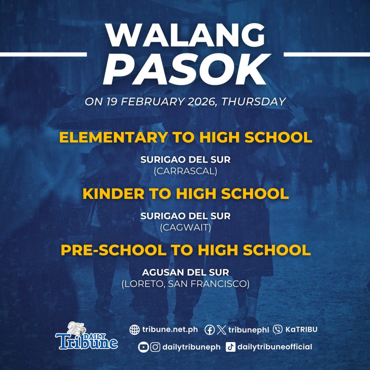 tribunephl's tweet image. WALANG PASOK

Classes are suspended in the following areas this Thursday, 19 February 2026, due to rains caused by the shear line:

#DailyTribune #PAGASA #WalangPasok