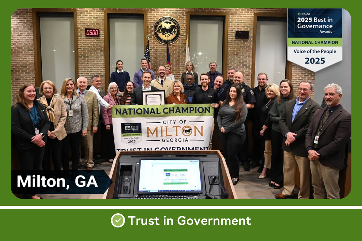 Trust Is Earned - And It Can Grow

Congratulations to the City of Milton, Georgia for earning national recognition as a Polco 2025 Best in Governance Award winner in the Transformation category for Trust in Government.

This distinction is especially meaningful because it is
