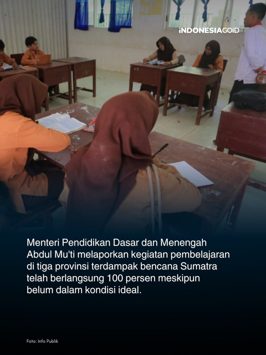 indonesiago_id's tweet image. Kegiatan pembelajaran di wilayah terdampak bencana Sumatra kini telah berjalan 100%. Kemendikdasmen fokus mempercepat revitalisasi 1.204 sekolah untuk memulihkan fasilitas pendidikan yang terdampak secara optimal. 🏫📚

#Kemendikdasmen #Pendidikan #Indonesiagoid