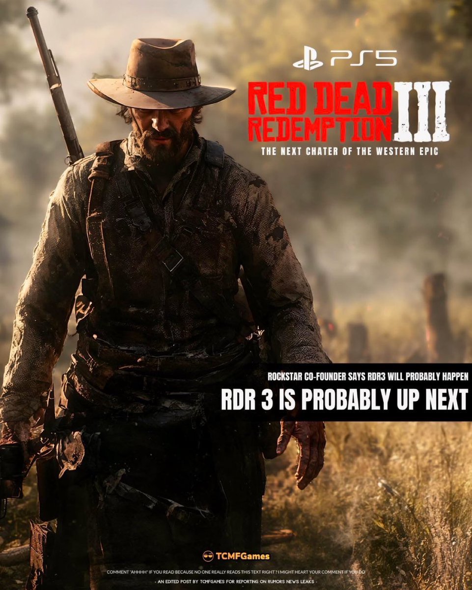 “Red Dead Redemption 3”

Porque Rockstar está trabajando en GTA VI, pero luego podría ser el turno del RDR3.