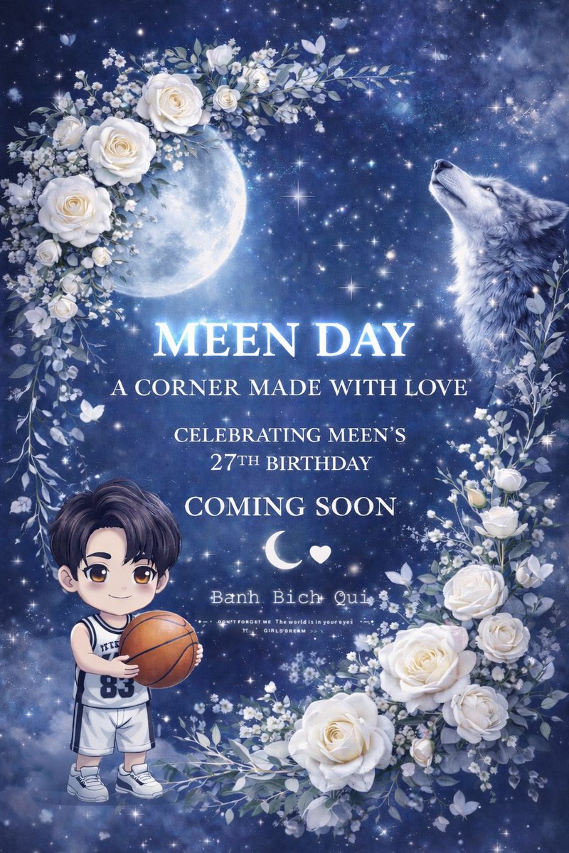 banbqi's tweet photo. MEEN DAY – A CORNER MADE WITH LOVE
🐺 Meen’s Birthday Café Project 🌙
“Like the moon in the quiet night sky,
Meen shines gently, filling our hearts with warmth and comfort.”
Project Date: 6 – 8 March 2026 🏀
📍 Location TBA
🌹 Coming Soon
 #MEEN8BDProject2026
#Meennicha8 https://t.co/kEaU6YJoA7