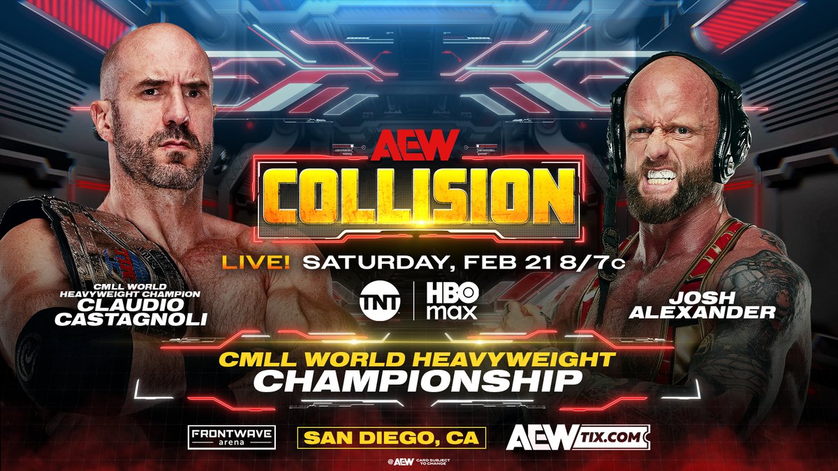AEW's tweet photo. #AEWCollision
LIVE, 8/7c on TNT + HBO Max
This Saturday, 2/21!

CMLL World Heavyweight Title
@ClaudioCSRO vs @Walking_Weapon

@TheDonCallis wants the CMLL World Heavyweight Title on the mantle of The Family + Claudio is ready to put the title on the line, THIS SATURDAY! https://t.co/rMnBpBuWfO