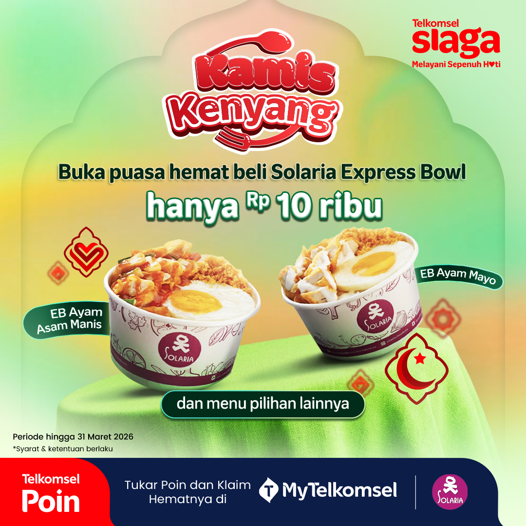 Momen buka puasa pasti jadi paling ditunggu Apalagi kalau bisa nikmatin menu enak tanpa bikin kantong ikut “puasa” 😉

Dapetin Express Bowl cuma Rp10 ribu dengan nuker #TelkomselPoin aja setiap hari Kamis di Solaria terdekat!

Info lengkap: tsel.id/kamisjumathepi!
*S&amp;K berlaku