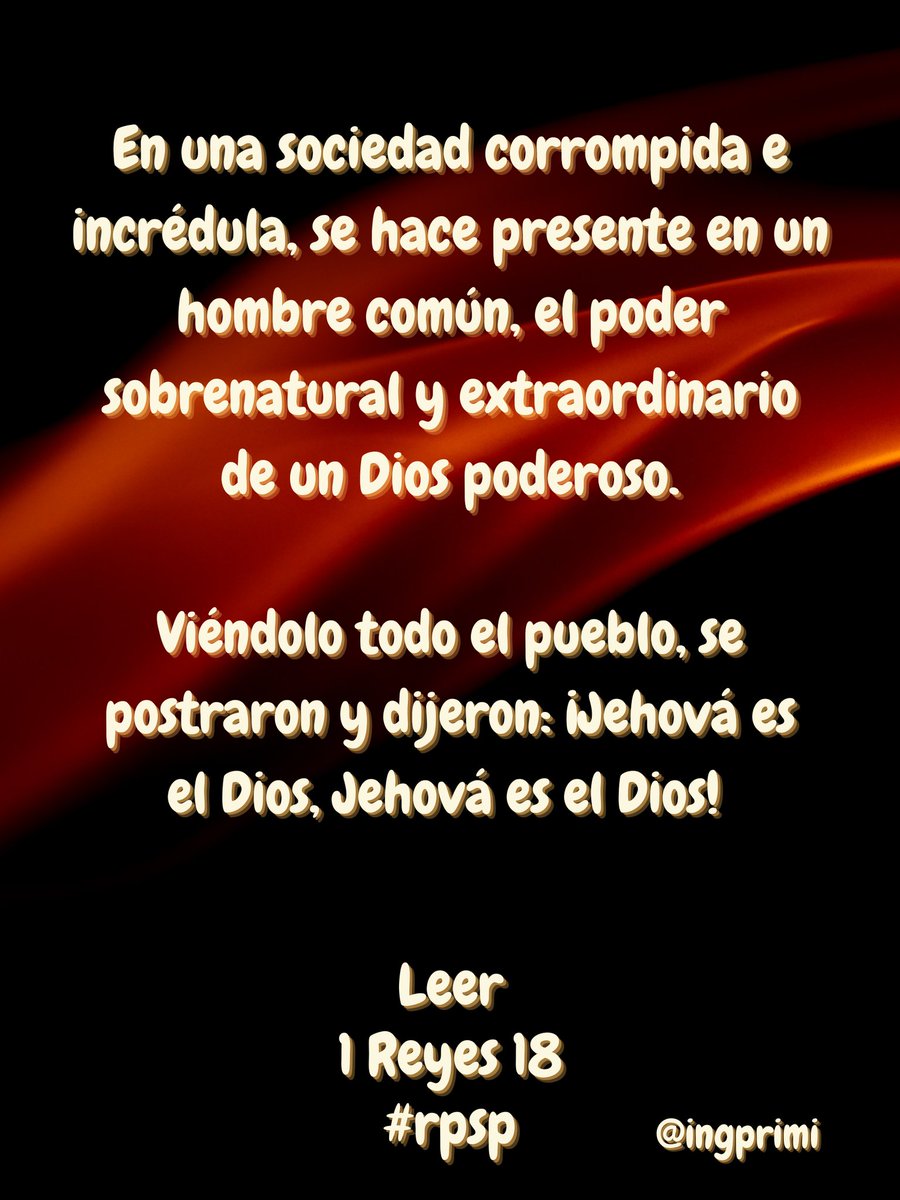 ingprimi's tweet image. 1 Reyes 18 #rpsp
#Biblia
#Leer