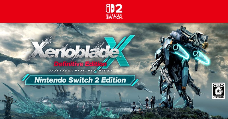 トピックス]『ゼノブレイドクロス ディフィニティブエディション