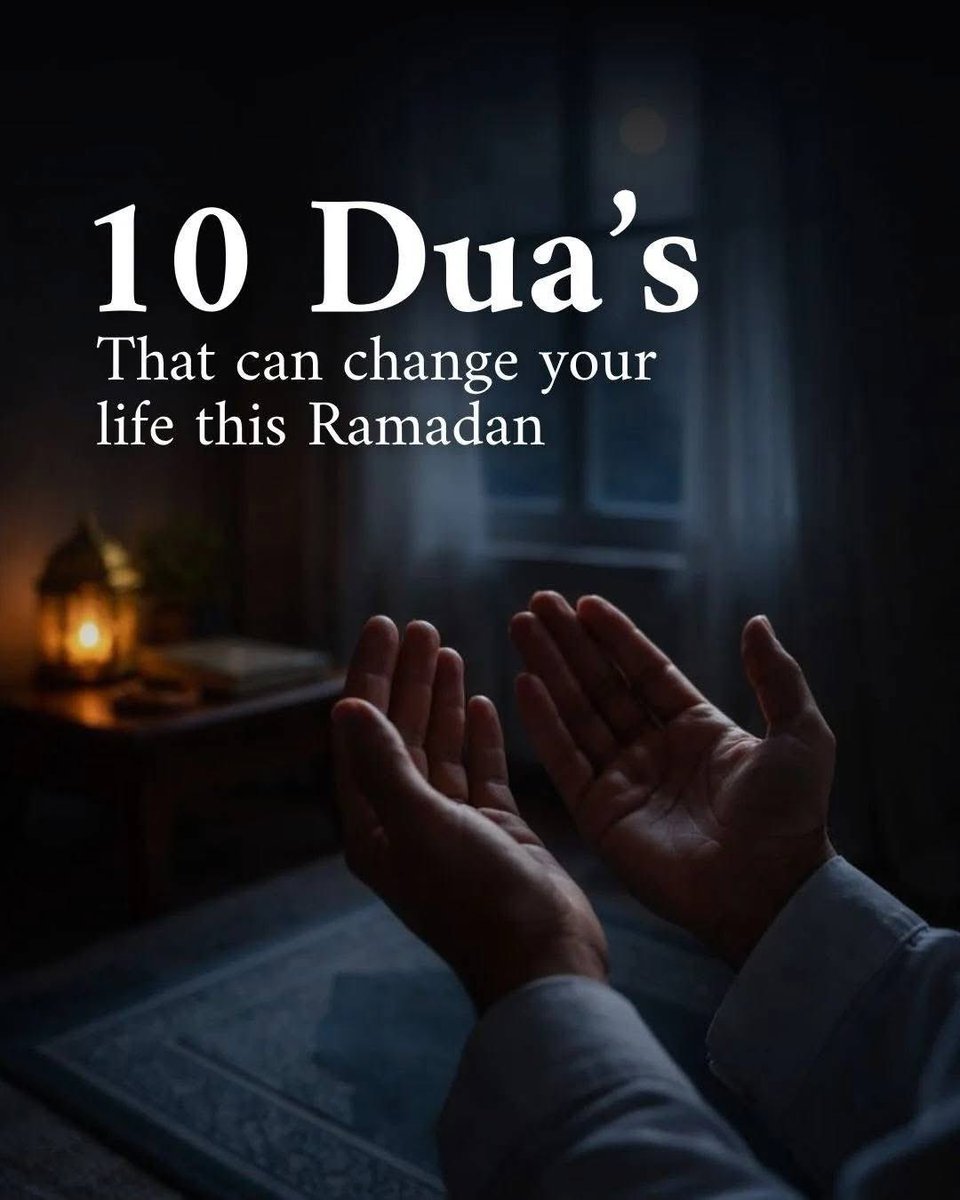 dua_hub's tweet image. 10 Du'as That Can Change Your Life In Ramaḍān. 🌙

—THREAD 🪡