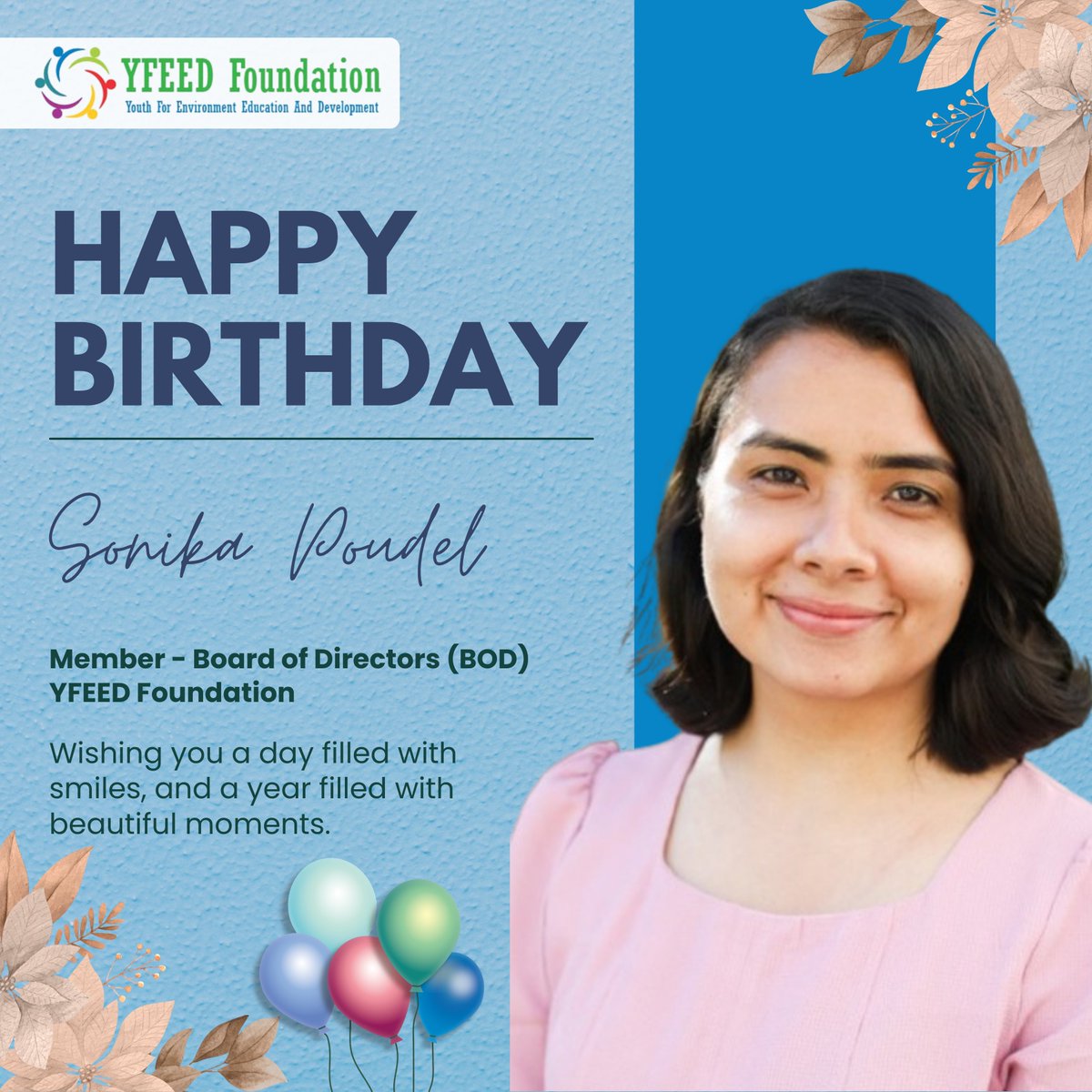 yfeed_org's tweet photo. A very Happy Birthday 2026 to our valued Member of the Board of Directors, @poudelsonika7🎉 Today, on your birthday, we celebrate your leadership &amp; dedication to #Environment &amp; #SDGs. Wishing you a year of peace, good health &amp; continued success.

#SonikaPoudel #YFEEDFoundation https://t.co/DpPcORr5l7