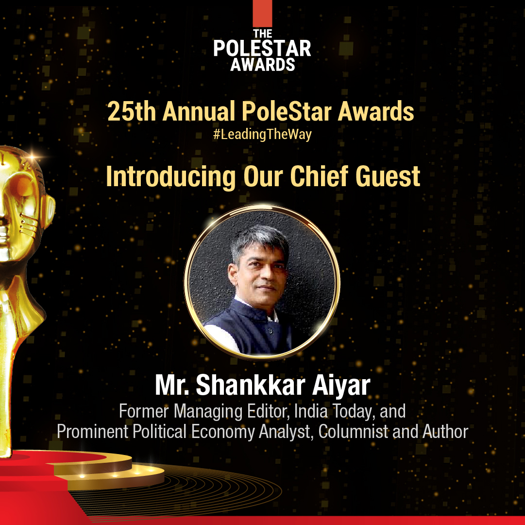 Delighted to announce that 25th Annual PoleStar Awards will be graced by Mr Shankkar Aiyar, Former Managing Editor, India Today, and Prominent Political Economy Analyst, Columnist and Author, as Chief Guest for the evening. 

#PoleStarAwards #JournalismExcellence #25thEdition