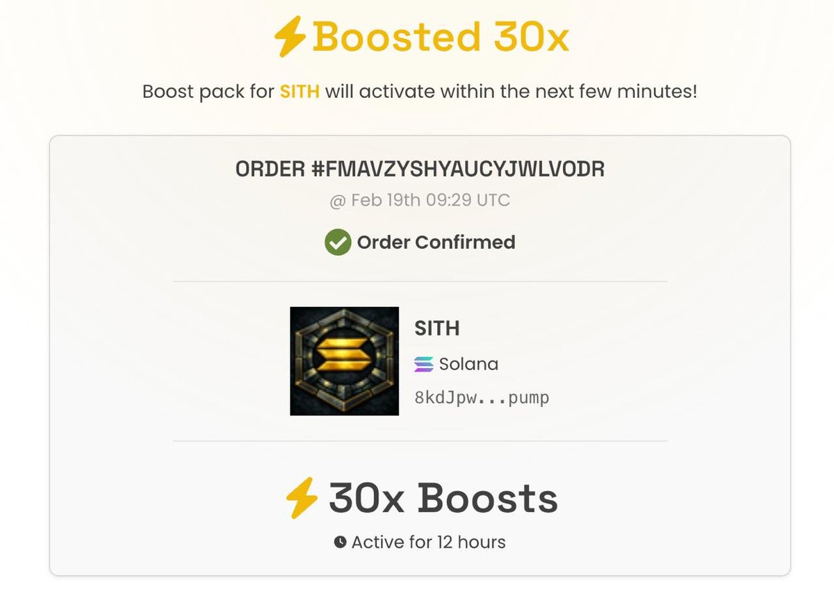 We have bought another 30x boost! 

Buy wars are also currently happening within $SITH

Do not miss out on this! 

linktr.ee/SITHonSOL

Buy wars mechanics: 

🕖 When: Today 10:00 UTC → Tomorrow 10:00 UTC (24h war window)

💰 How it works:
• Every $50 buy = 1 raffle ticket