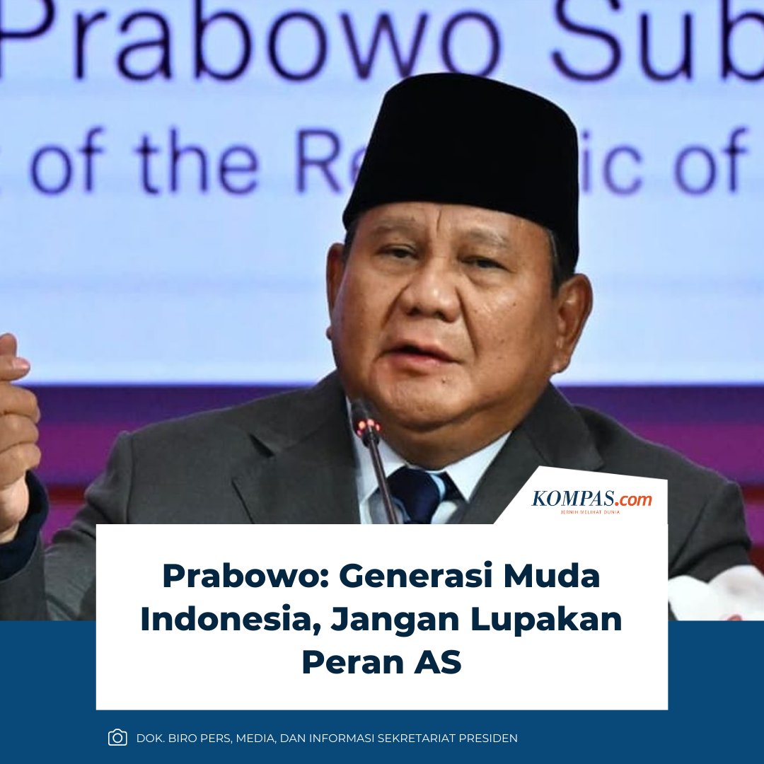 kompascom's tweet image. "Saya sampaikan kepada generasi muda Indonesia agar jangan melupakan peran yang dimainkan Amerika Serikat dalam kelahiran bangsa kami, baik secara politik maupun ekonomi," kata Prabowo.

Baca di: nasional.kompas.com/read/2026/02/1… 

~WR #Prabowo #AmerikaSerikat #Indonesia