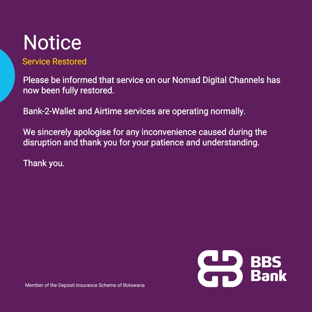 Notice: Service Restored. #BBSBank #Notice