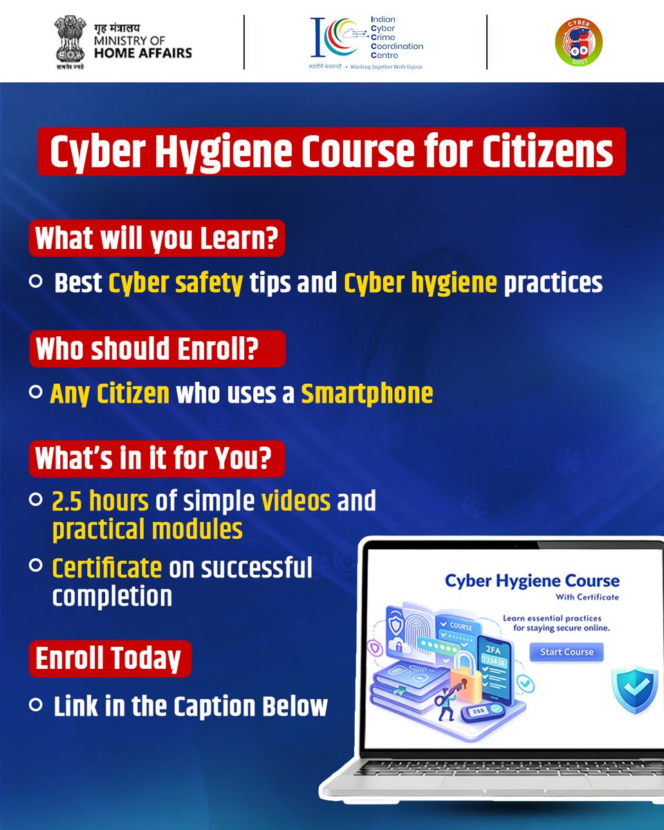 The Cyber Hygiene Course by I4C is designed to help citizens understand these risks and learn practical ways to stay safe online

The course is free for all citizens, and a Certificate is awarded upon successful completion 

🔗 Enrol now: learning.cte-i4c.live

#CyberSafety