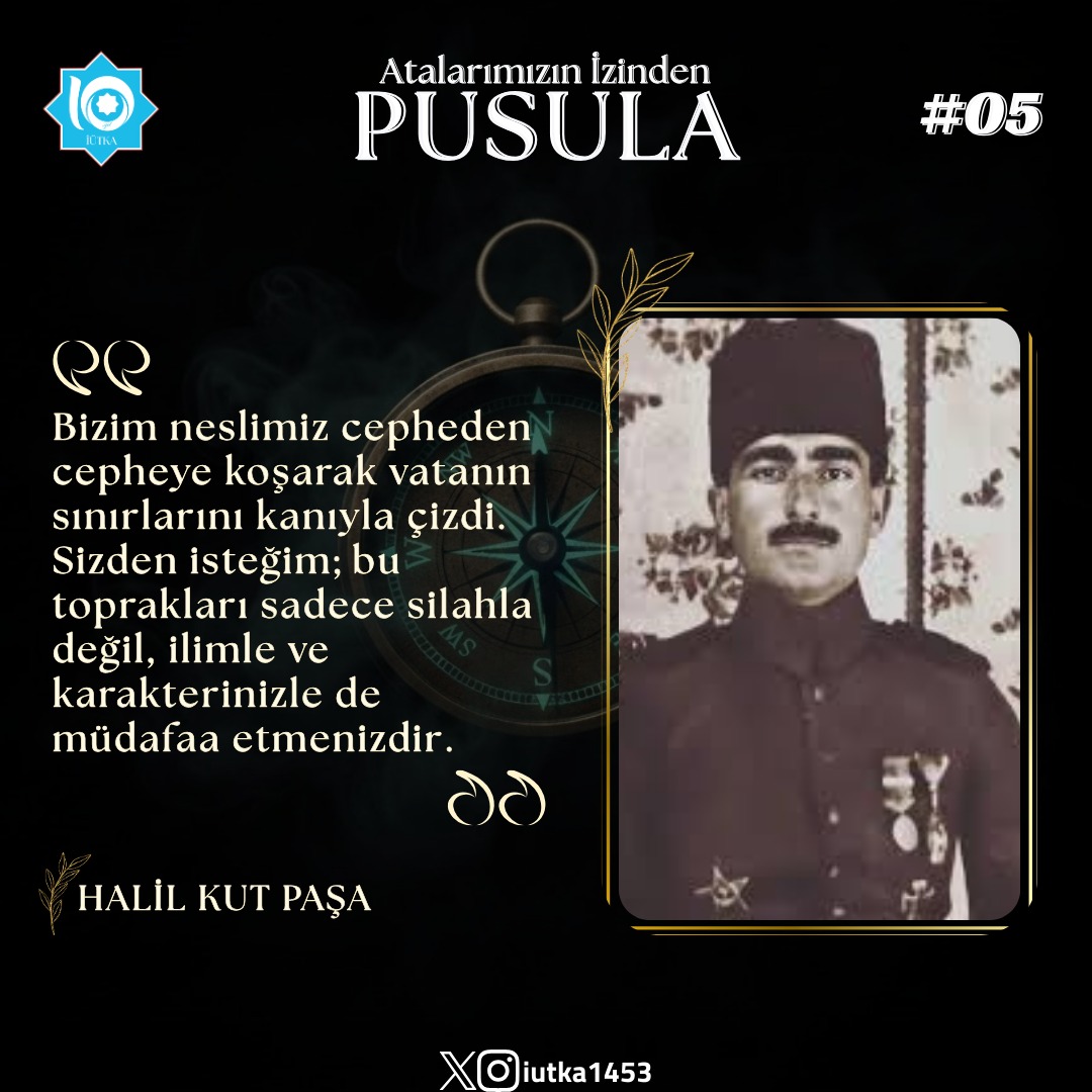 Kaynak: Halil Kut, İttihad ve Terakki’den Cumhuriyet’e.