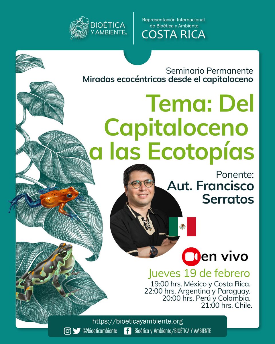 bioeticambiente's tweet image. #HOY Jueves 19 de febrero
Participa y hazlo posible.
#Seminario #Permanente de #Bioética y #Ambiente #CostaRica 🇨🇷💚🦋🌱

Tema: Del Capitaloceno  a las Ecotopías
Por: Aut. Francisco Serratos

Nos vemos en bioeticayambiente.org