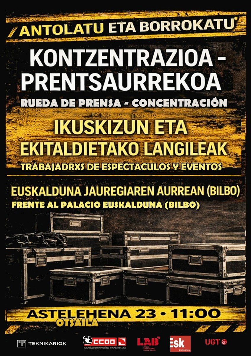 📢 UGT, LAB, CCOO, ESK,TEKNIKARIOK sindikatuok agerraldia egingo dugu otsailaren 23an, 11tan, Euskalduna Jauregiaren aurrean, EAEko ikuskizunetako eta ekitaldietako teknikari eta laguntzaileek duten ezegonkortasuna, segurtasunik eza, aldizkakotasuna eta prekarietatea salatzeko