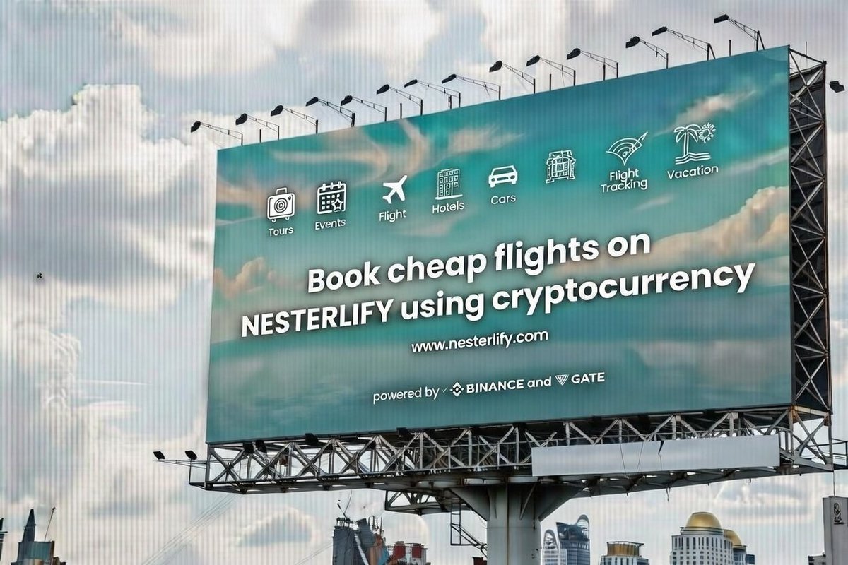 As the frontier of global travel, we have made air travel affordable, low-cost, and accessible to everyone.

Explore the world at nesterlify.com

Pay with Binance Pay, Gate Pay, and 100+ Crypto.

#Nesterlify #CheapFlights #CryptoTravel