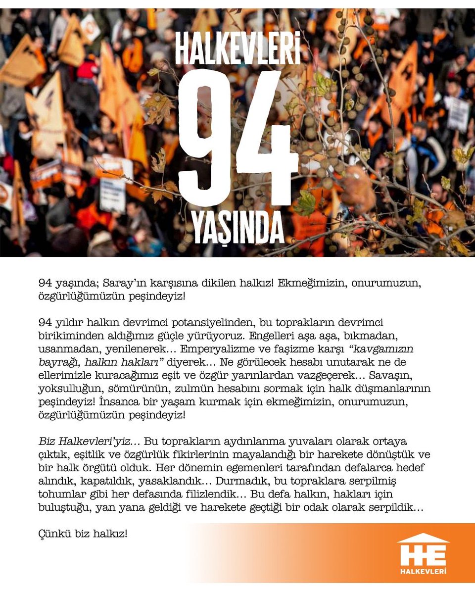 94 yaşında; Saray’ın karşısına dikilen halkız! 

94 yıldır halkın devrimci potansiyelinden, bu toprakların devrimci birikiminden aldığımız güçle yürüyoruz.

Geçmişten geleceğe; emeğimizin, onurumuzun, özgürlüğümüzün peşindeyiz!

#Halkevleri94Yaşında 

halkevleri.org.tr/2026/02/19/hal…