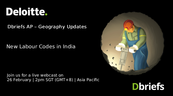 Dbriefsap's tweet photo. Join this 26 February #DbriefsAP webcast to understand the new Labour code of #India, as it's critical for all employers to understand the changes and prepare themselves accordingly.

Register: https://t.co/2X5hiFgN4z

#deloittewebcast #LabourReforms4NewIndia  #geographyupdates https://t.co/eSof8r9Tfe