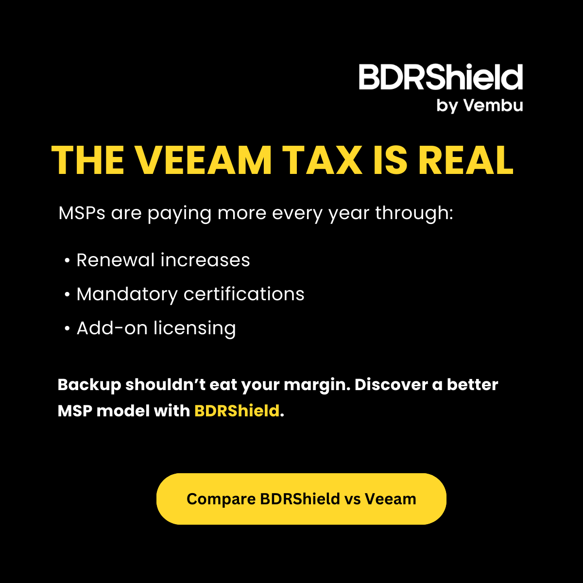 vembutech's tweet photo. Backup pricing hurting MSP profits? MSPs are switching to Vembu BDRShield — 3X margins, zero minimums. Make backup profitable again.