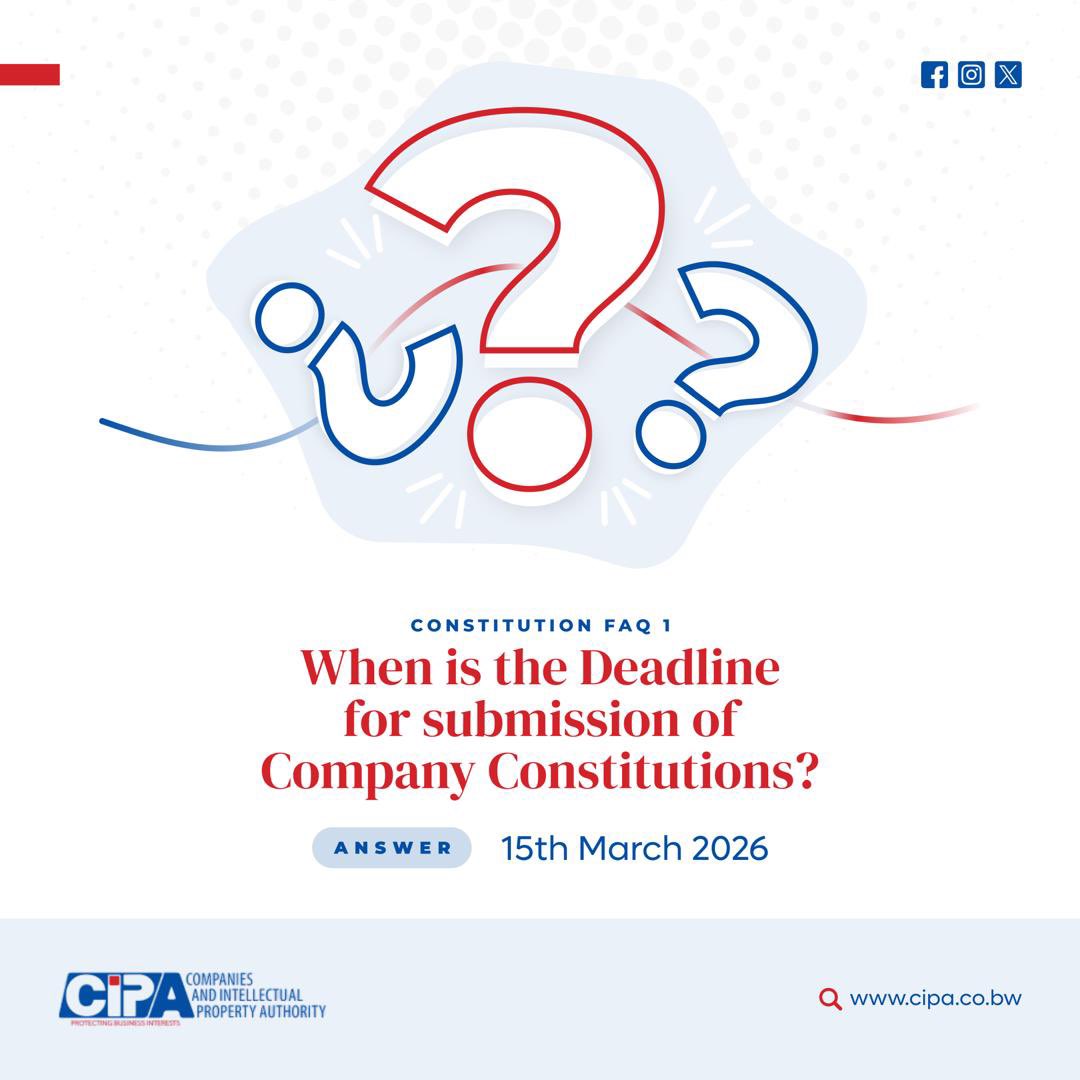 Less than a month to go until the deadline. 
Have you submitted your company constitution? There are no exceptions, all companies must submit before 15th March 2026. 

Contact your company secretary or email info@cipa.co.bw for assistance.