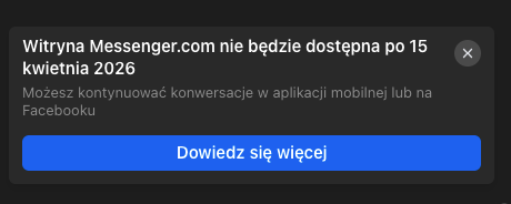 No to czas już chyba całkiem porzucić komunikator Messenger. :)