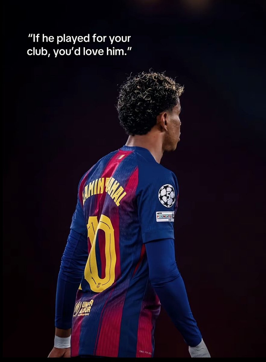 Fanebase will always hate Yamal (just like they do Messi) because he doesn't play for their club, but we all know the truth.
We all know he's just too good to be true