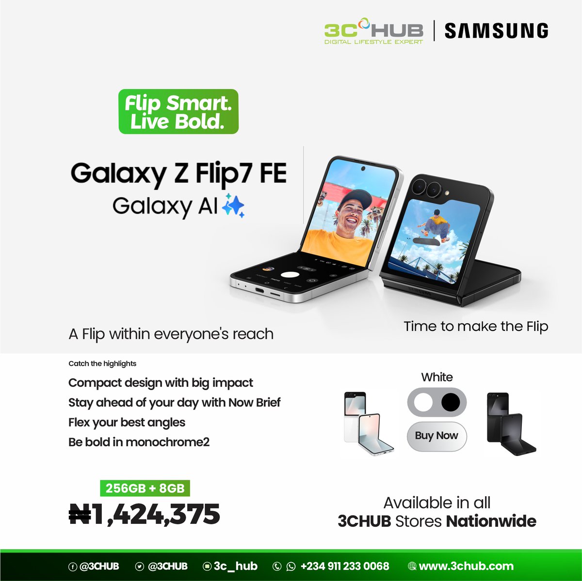 3CHUB's tweet image. Flip Smart. Live Bold.

Experience innovation within reach with the Samsung Galaxy Z Flip7 FE. Compact design. Powerful performance. Galaxy AI features that keep you ahead of your day.

256GB + 8GB – ₦1,424,375

Available in all 3C Hub Stores Nationwide.

#samsunggalaxy