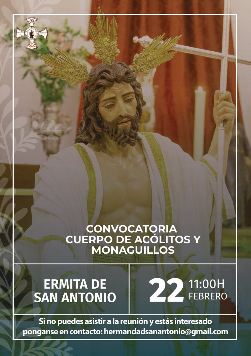 🟤⚪🟤 CONVOCATORIA | ¿Quieres formar parte del Cuerpo de Acólitos y Monaguillos para los próximos cultos y la salida del Resucitado?
📍 Ermita de San Antonio
🗓 Domingo 22 de febrero
🕚 11:00 h

Si no puedes asistir, contacta por RRSS o en hermandadsanantonio@gmail.com