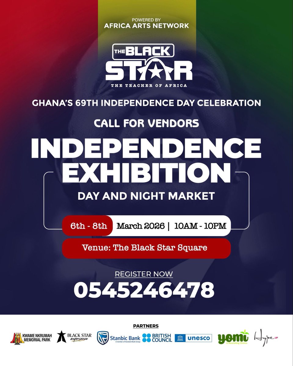 PanAfricanTheaF's tweet photo. *CALL FOR VENDORS*

*INDEPENDENCE EXHIBITION*

Day and Night Market - Artifacts, food, drinks, books, beauty etc

- 6th-8th March 2026
- 10am - 10pm
- The Black Star Square

Register Now:
0545246478

THE BLACK STAR - Teacher of Africa

GHANA’s🇬🇭 69th INDEPENDENCE DAY CELEBRATION https://t.co/lzev4qGZ2U