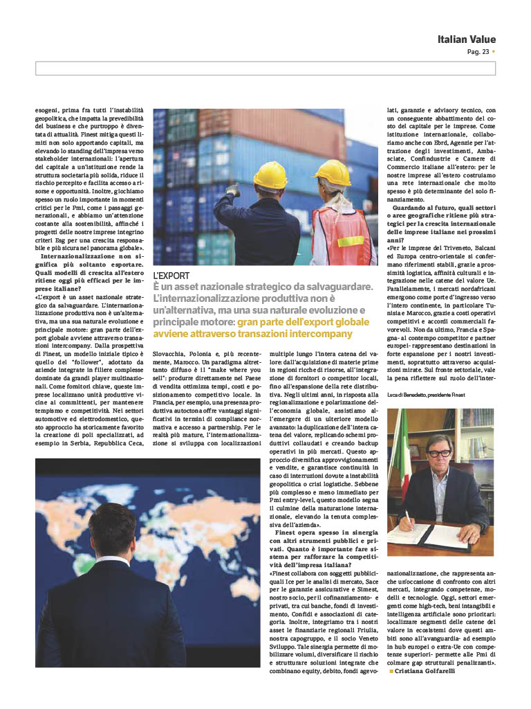 FinestPN's tweet photo. Condividiamo l'intervista al Presidente di Finest S.p.A., Luca Di Benedetto, pubblicata su Italian-Value e allegata a Panorama, La Verità e Corriere della Sera.

In un contesto economico in evoluzione, Finest opera come partner per le imprese del Nord-Est italiano, supportandole nell'internazionalizzazione attraverso capitale, competenze e strategie di lungo periodo. Dal 1991, la società ha accompagnato numerose PMI nei mercati esteri, dai Balcani all'Europa Centro-Orientale e al Mediterraneo.

Nell'intervista, il Presidente Di Benedetto illustra l'evoluzione di Finest, dal ruolo iniziale di promotore della cooperazione economica post-Guerra Fredda a quello attuale di advisor e socio finanziatore per operazioni di finanza straordinaria per l'internazionalizzazione: un alleato per la competitività delle PMI trivenete sui mercati esteri.

Grazie a GOLFARELLI EDITORE INTERNATIONAL GROUP S.R.L. e a Cristiana Golfarelli per aver stimolato la riflessione.

https://t.co/4riHff2wxx

#Finest #Internazionalizzazione #PMI #Economia #NordEst #LucaDiBenedetto #ItalianValue