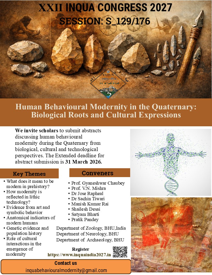 PratikP95933941's tweet photo. The deadline for abstract submission for INQUA 2027 India has been extended to 31 March 2026. Individuals interested in prehistoric modernity, including both the biological and cultural aspects of modernity, are encouraged to contribute to this session.@inqua2027india https://t.co/dJbXXlOUzK