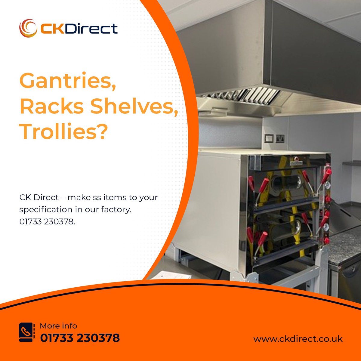 Gantries, Racks Shelves, Trollies?
CK Direct – make ss items to your specification in our factory. 01733 230378. ckdirect.co.uk/stainless-stee…
