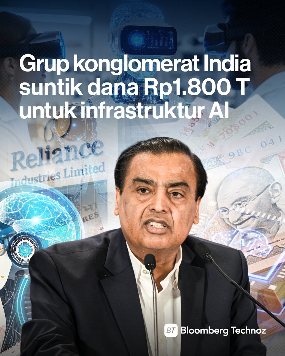 Miliarder India Mukesh Ambani mengumumkan Reliance Industries dan unit telekomunikasinya akan menginvestasikan hingga US$110 miliar (sekitar Rp1.859 triliun) dalam tujuh tahun untuk membangun infrastruktur kecerdasan buatan.

Simak selengkapnya: bloombergtechnoz.com/detail-news/10…