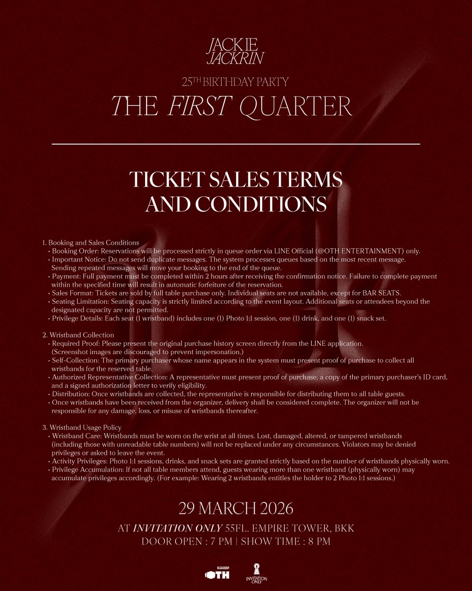 OnTheHorizonEnt's tweet photo. JACKIE JACKRIN 25th BIRTHDAY PARTY
“THE FIRST QUARTER เศษ หนึ่ง ส่วน สี่”

✨ ประกาศผังที่นั่ง เบเนฟิต เงื่อนไขการจำหน่ายบัตรและข้อกำหนดการรับสิทธิ์ | Seating plan & Benefits & Ticket Terms and Conditions & Benefit Redemption Policy

#JackieTheFirstQuarter
🗓️ Tickets on sale : 7 MARCH 2026
🕙 10AM — (GMT+7)
🎫 Line Official : @OTHENT or https://t.co/jyUTjGFnUj

25 hits different. Let’s begin.
🍰 29 MARCH 2026 💫
🕖 Door Open — 7PM (GMT+7)
🕗 Show Time — 8PM (GMT+7)
📍 Invitation Only | 55fl. Empire Tower, BKK

#เศษหนึ่งส่วนสี่
#JackieJackrin 
#OTH_Ent 
#OnTheHorizon