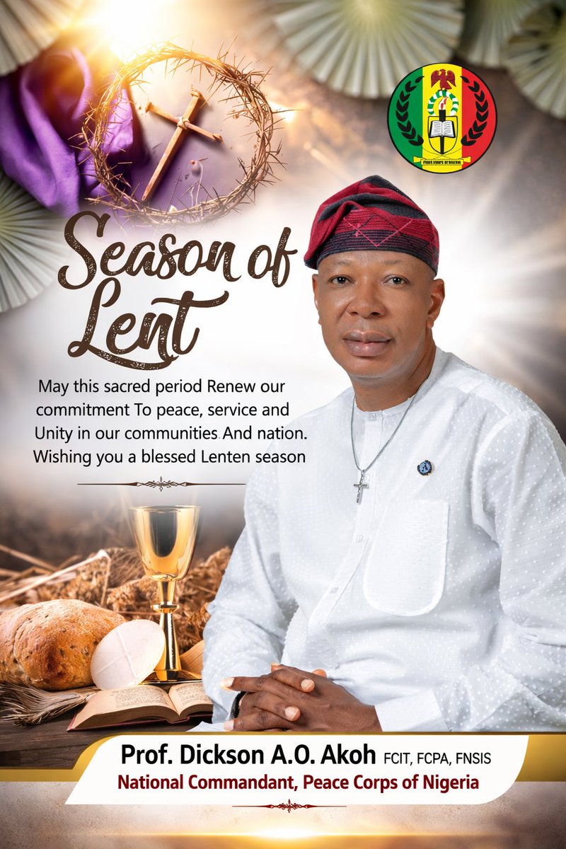 _PeaceCorpsNG's tweet photo. As we observe the Lenten season, may this sacred time of reflection, sacrifice, and prayer renew our commitment to peace, service, and unity in our communities and nation.
Wishing you a blessed and spiritually fulfilling Lent. https://t.co/rlmK2oCJA6