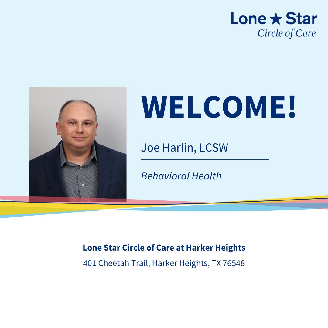 ⭐️ Please welcome Joe Harlin, LCSW, to Lone Star Circle of Care! 

Joe joins our team as a Behavioral Health provider at our Harker Heights clinic in Bell County. He will see patients ages 5 and up. Same-day and next-day appointments are available.

Call 877.800.5722 to schedule.