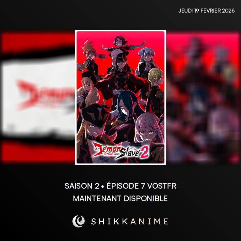 📺 L'épisode 7 de #DemonSlave est maintenant disponible en VOSTFR !

ℹ️ Lien : shikkanime.fr/r/c0e4dfeb-83b…

#Anime