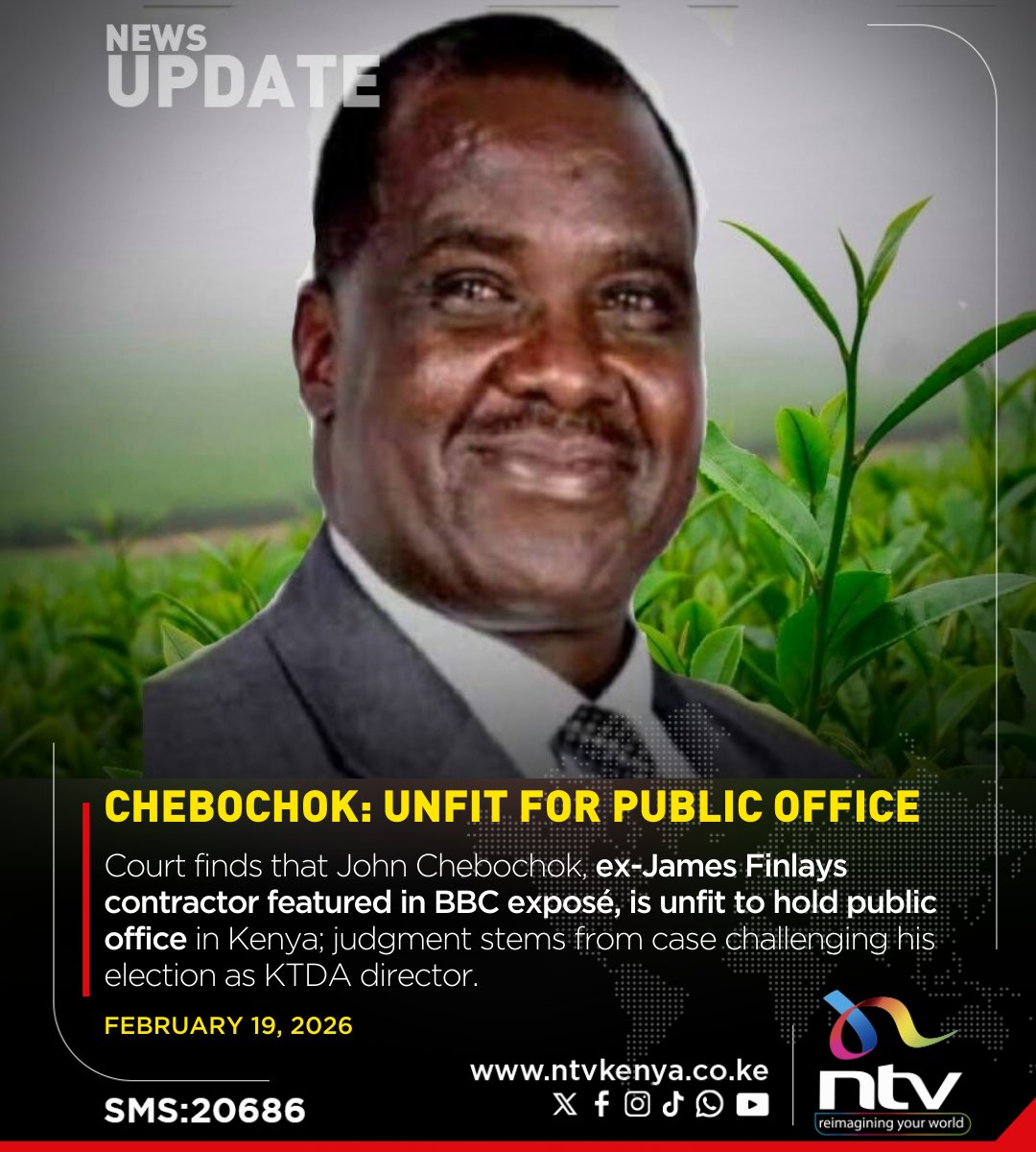 Court finds that John Chebochok, ex-James Finlays contractor featured in BBC exposé, is unfit to hold public office in Kenya.