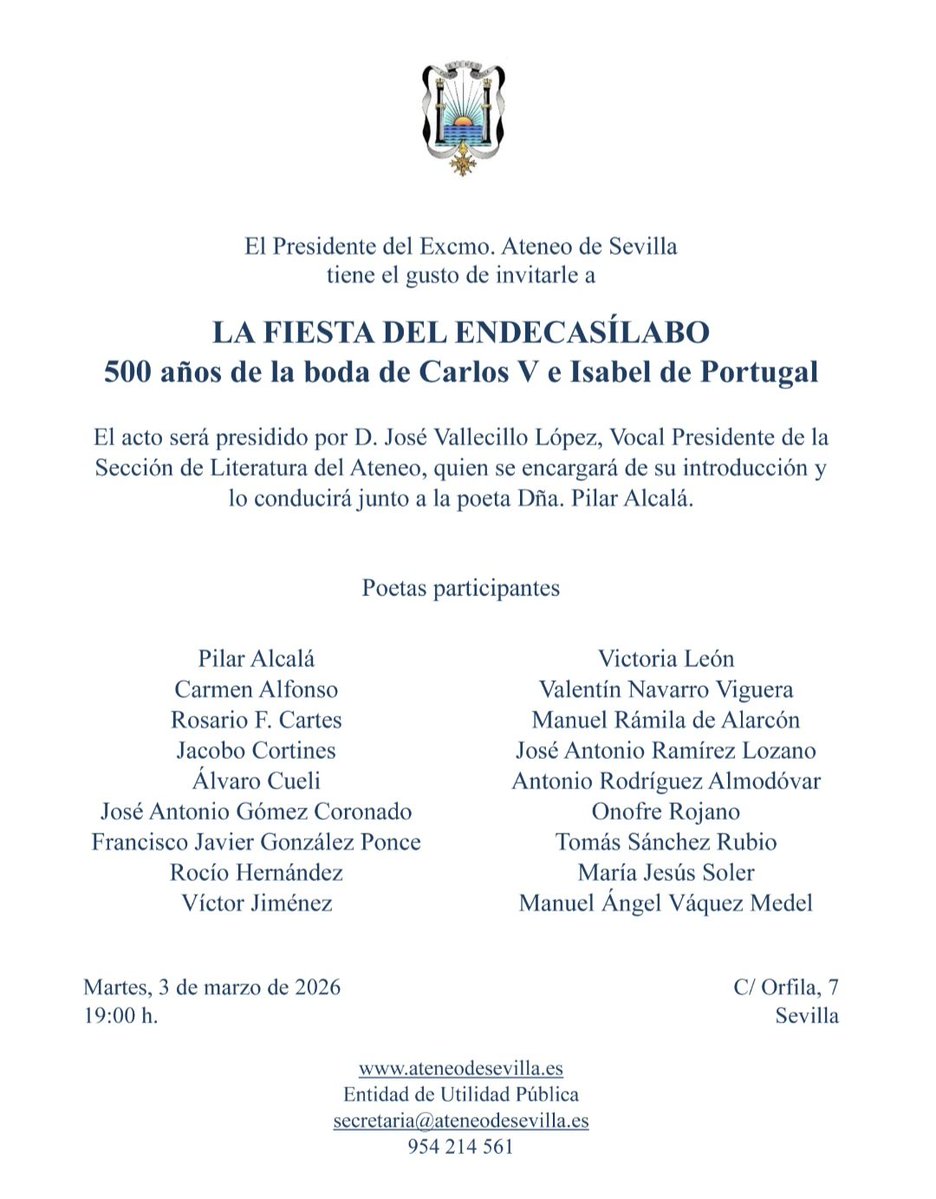 El próximo martes 3 de marzo, a las 19:00h. tendrá lugar en el <a href="/ateneodesevilla/">Ateneo de Sevilla</a> la «Fiesta del Endecasílabo», con motivo de los 500 años de la boda en Sevilla de Carlos V e Isabel de Portugal, precisamente el día de la fecha de la llegada de la novia a Sevilla hace cinco siglos.