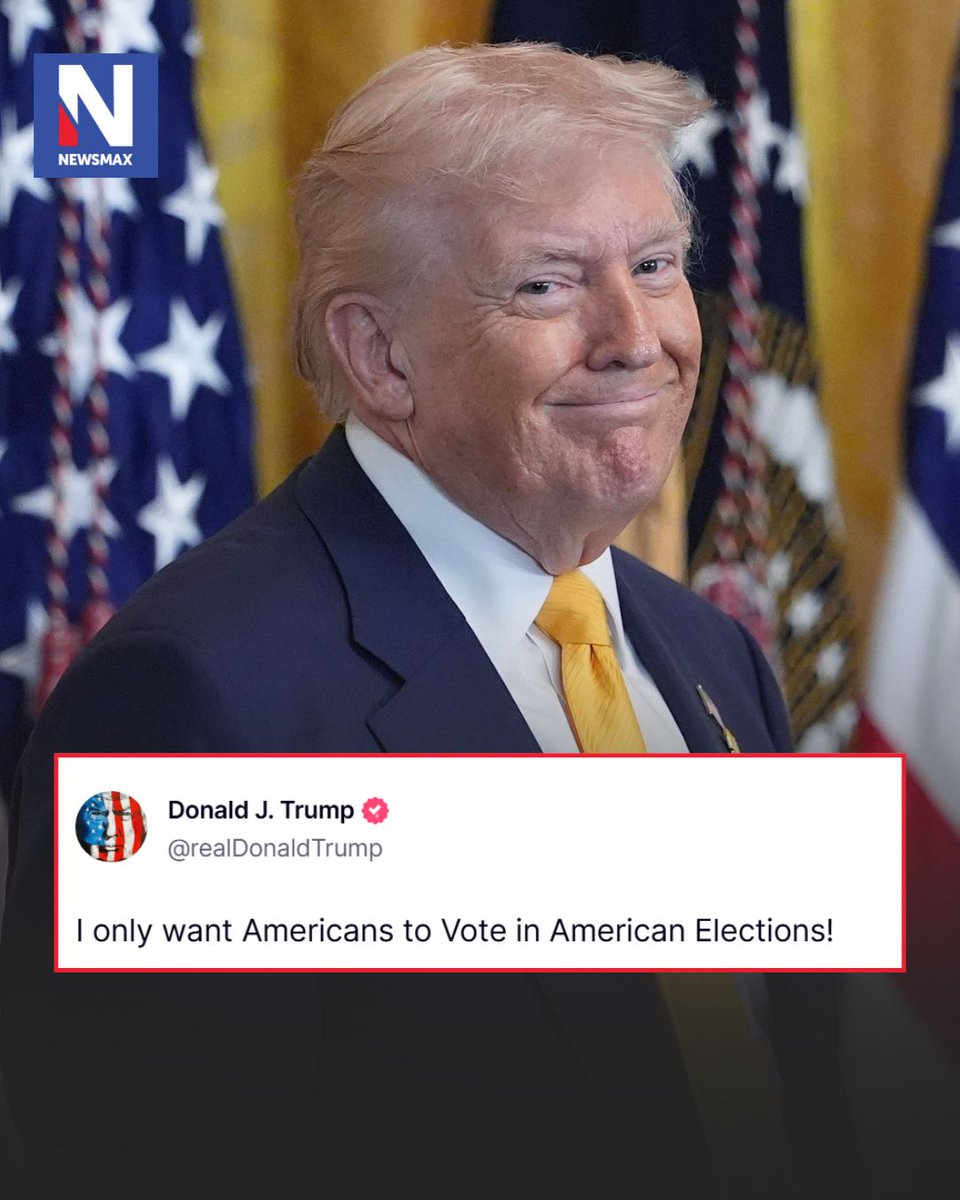 NEWSMAX's tweet image. VOTE OF CONFIDENCE: President Trump took to Truth Social to support the SAVE America Act, requiring proof of citizenship to vote in federal elections.