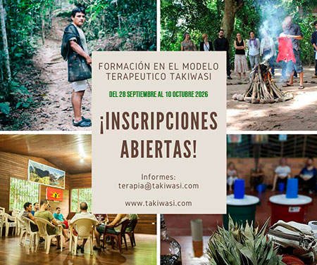 🌿 Seminario de Formación Teórico-Vivencial en el Modelo Terapéutico Takiwasi – 5ª edición 📚
Del 28 de septiembre al 10 de octubre de 2026 
📩 Más información e Inscripciones: terapia@takiwasi.com