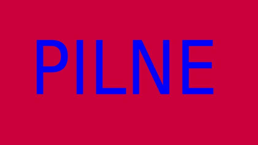 #PILNE