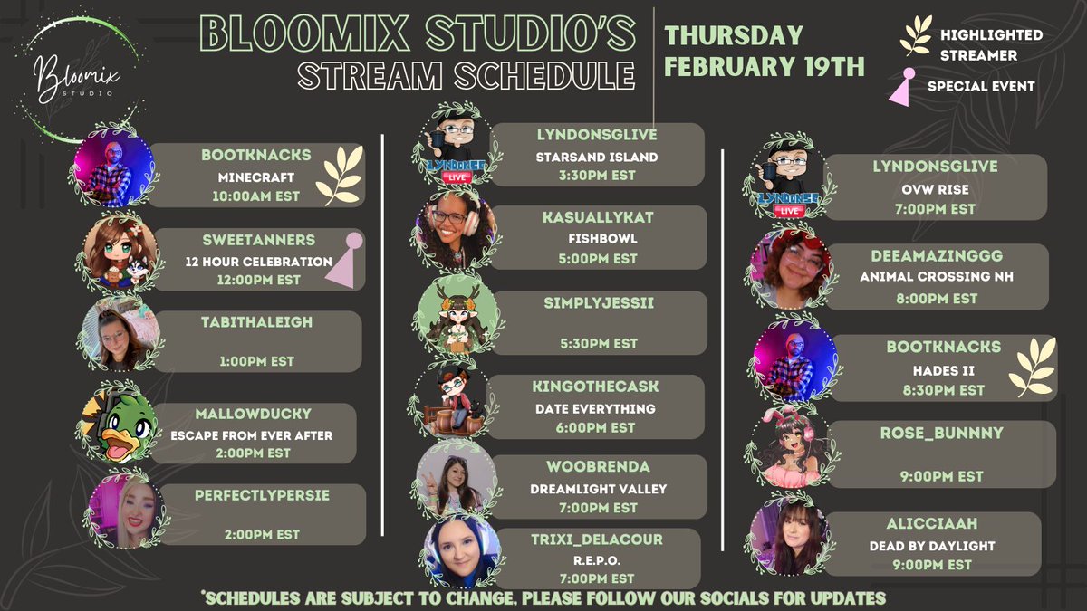 Check out our lineup of streamers going Live ~*• February 19th •*~  on their channels