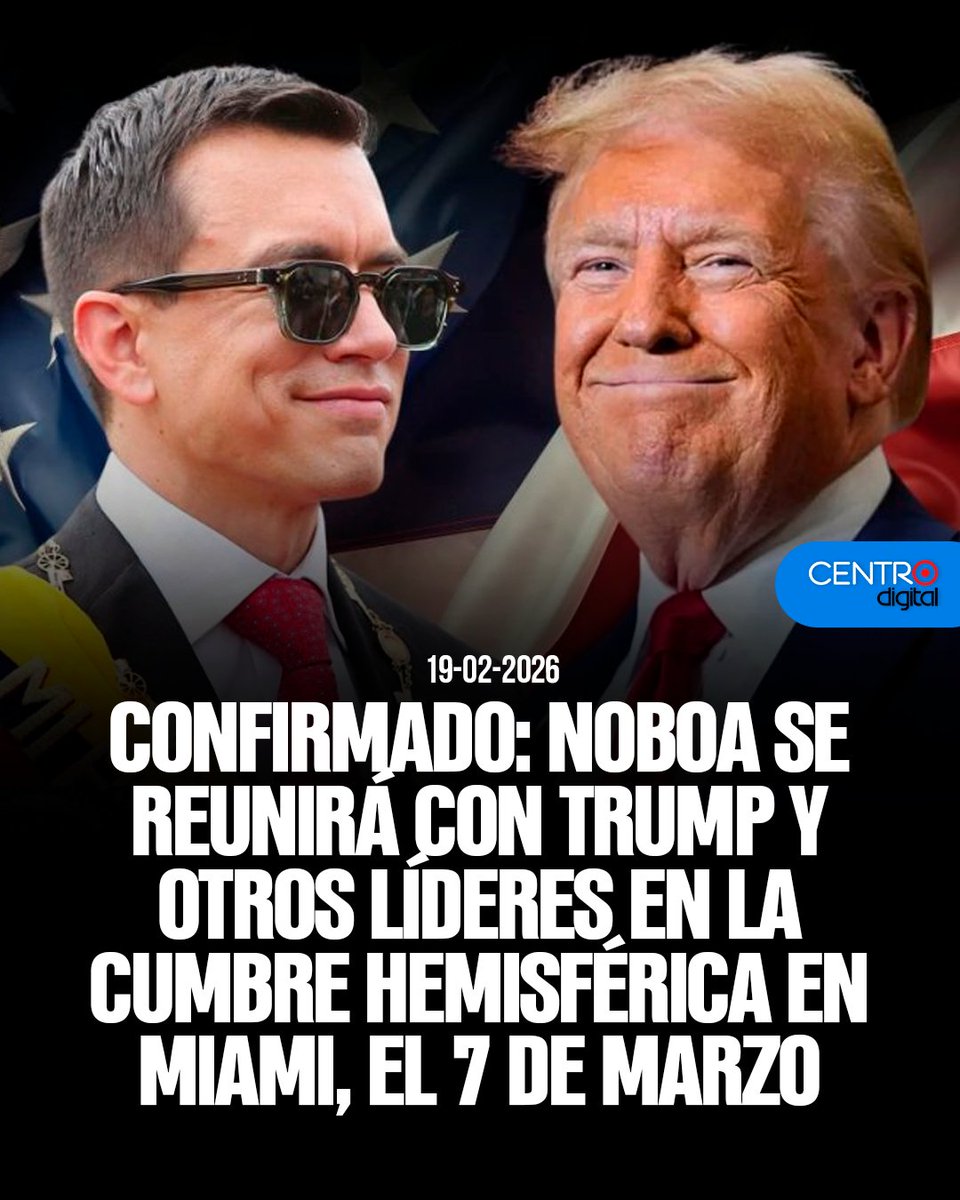 radiocentroec's tweet photo. #ATENCION | El presidente @DanielNoboaOk, participará el 7 de marzo de 2026 en la cumbre hemisférica en Miami, donde se reunirá con el presidente estadounidense Donald Trump y otros líderes latinoamericanos aliados para abordar cooperación bilateral y seguridad regional.
Los detalles ➡️ https://t.co/9AKlCZdMZJ
