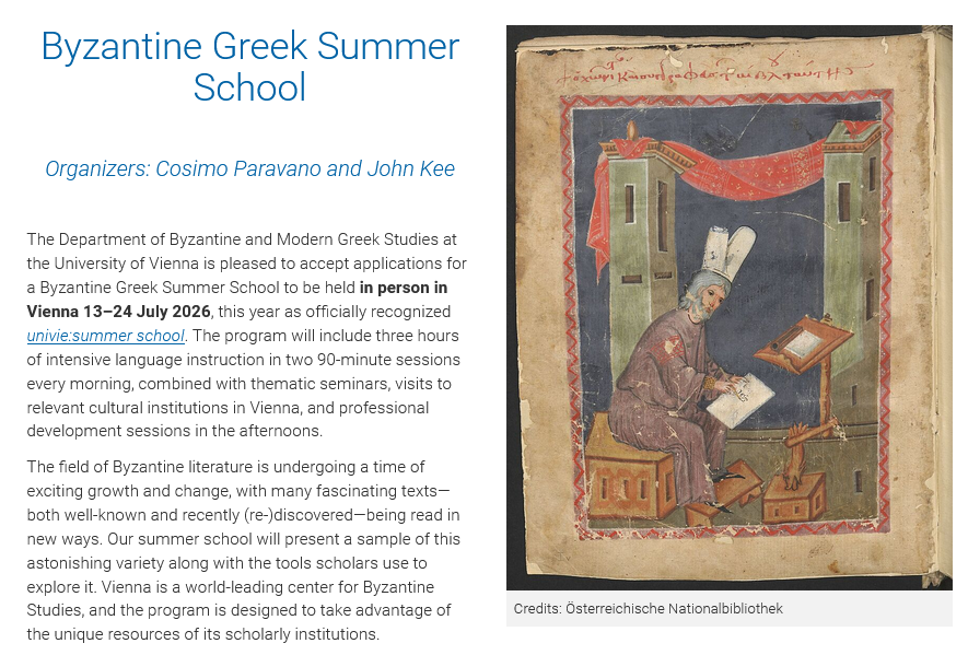 Byzanzforscher's tweet photo. Call for Applications: #Byzantine #Greek #SummerSchool in #Vienna, 13–24 July 2026

Applications are due by 22 March 2026, with applicants to be informed of the decision by 10 April. 
For further details see: 
https://t.co/y4qK118tsT

#UniVienna #IMAFO #Byzanzforschung #CEU https://t.co/LLNb6FG8fH