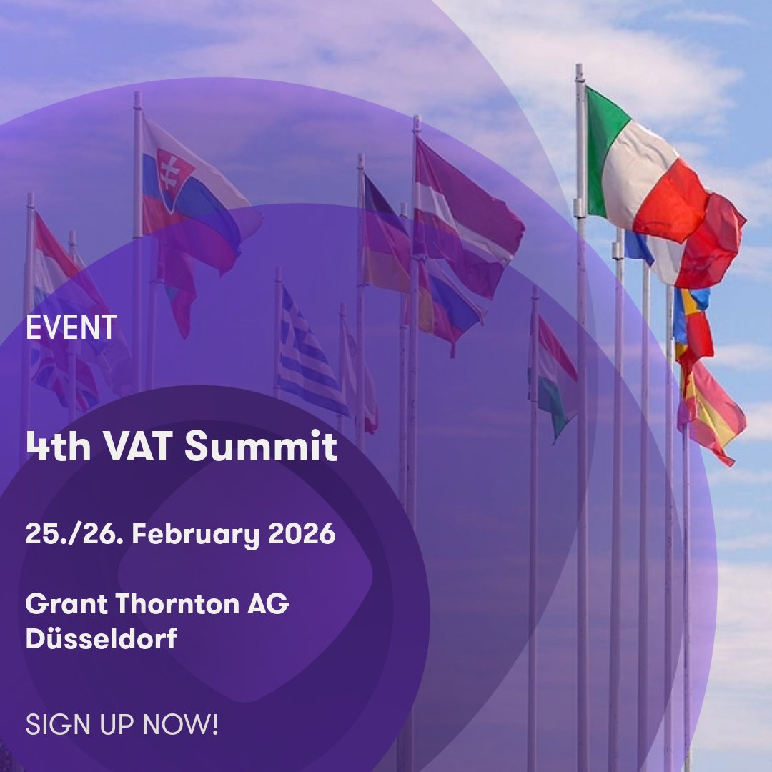 Less than a week to go until Grant Thornton Germany’s 4th VAT Summit in Düsseldorf on 25–26 February 2026. Proud to collaborate with <a href="/GT_AG_GERMANY/">Grant Thornton Germany</a> &amp; contribute to meaningful conversations that help businesses prepare for a more digital, compliant future. ow.ly/6lMX50YhKSY