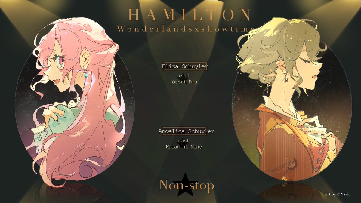 #ワンダショ
#prsk_FA 
★【CAST ANNOUNCEMENT】HAMILTON x WONDERLANDS SHOWTIME

★【Songs】
Non-Stop、Helpless、Satisfied、My Shot、Wait for it

★【Cast】
💛Alexander Hamilton——Tsukasa Tenma
🩷Eliza Schuyler——Otori Emu
💚Angelica Schuyler——Kusanagi Nene
💜Aaron Burr——Kamishiro Rui