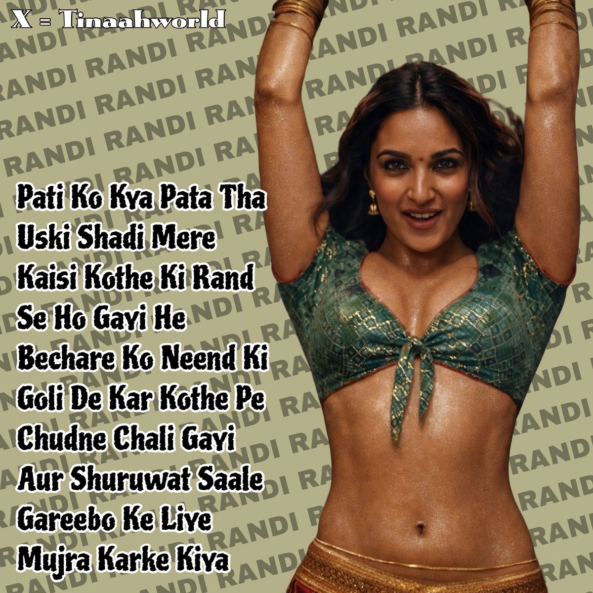 Aali re aali! Bombay chi galesh Marathi randi aali! 

Raatbhar lavdyancha neeche let ke zhavti hai, mag bhosdi fodi ughdi thevte ani maal maagte.