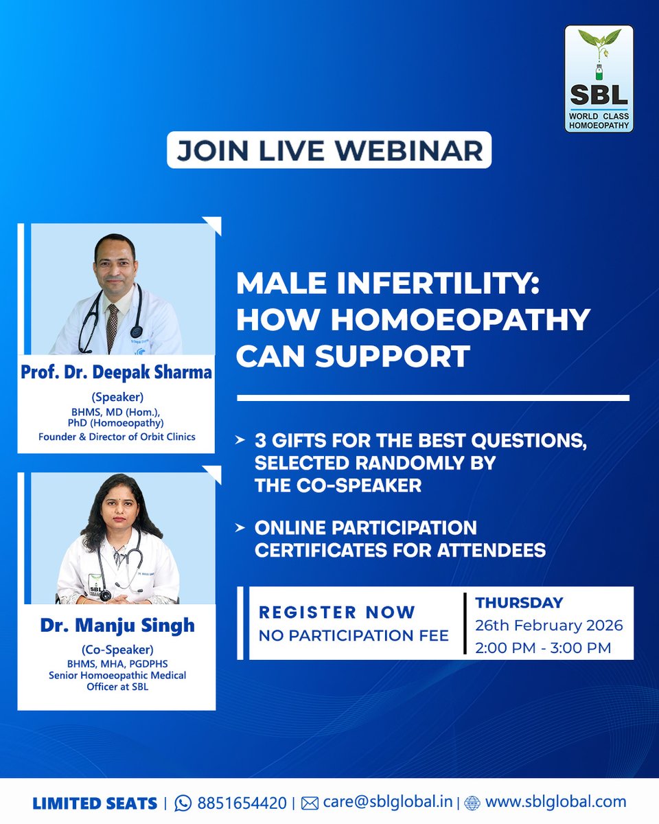 Join Prof. Dr. Deepak Sharma (BHMS, MD, PhD – Homoeopathy), along with Dr. Manju Singh, Homoeopathic Medical Officer at SBL, for live webinar on Male Infertility.

26th Feb 2026 | 2 PM onwards | Free registration. Limited seats available.

Link: zoom.us/webinar/regist…