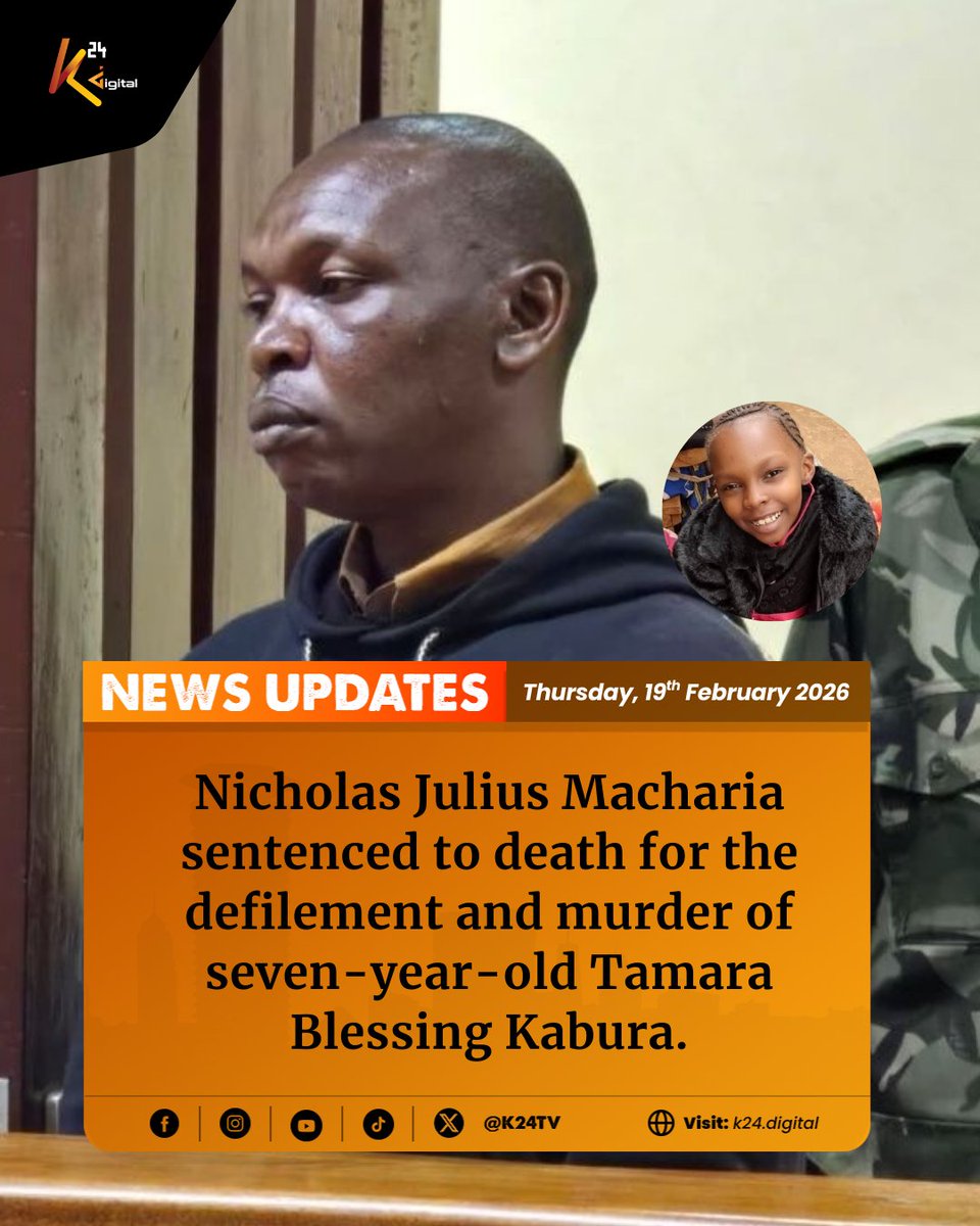 Nicholas Julius Macharia sentenced to death for the defilement and murder of seven-year-old Tamara Blessing Kabura.

#K24Updates